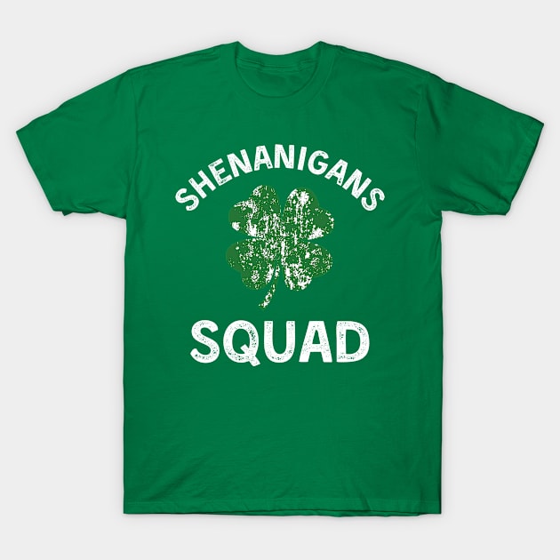 Shenanigans Squad - Irish Funny Saint Patricks Day T-Shirt by Arts-lf